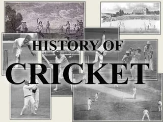 How Cricket Evolved from Its Ancient Roots